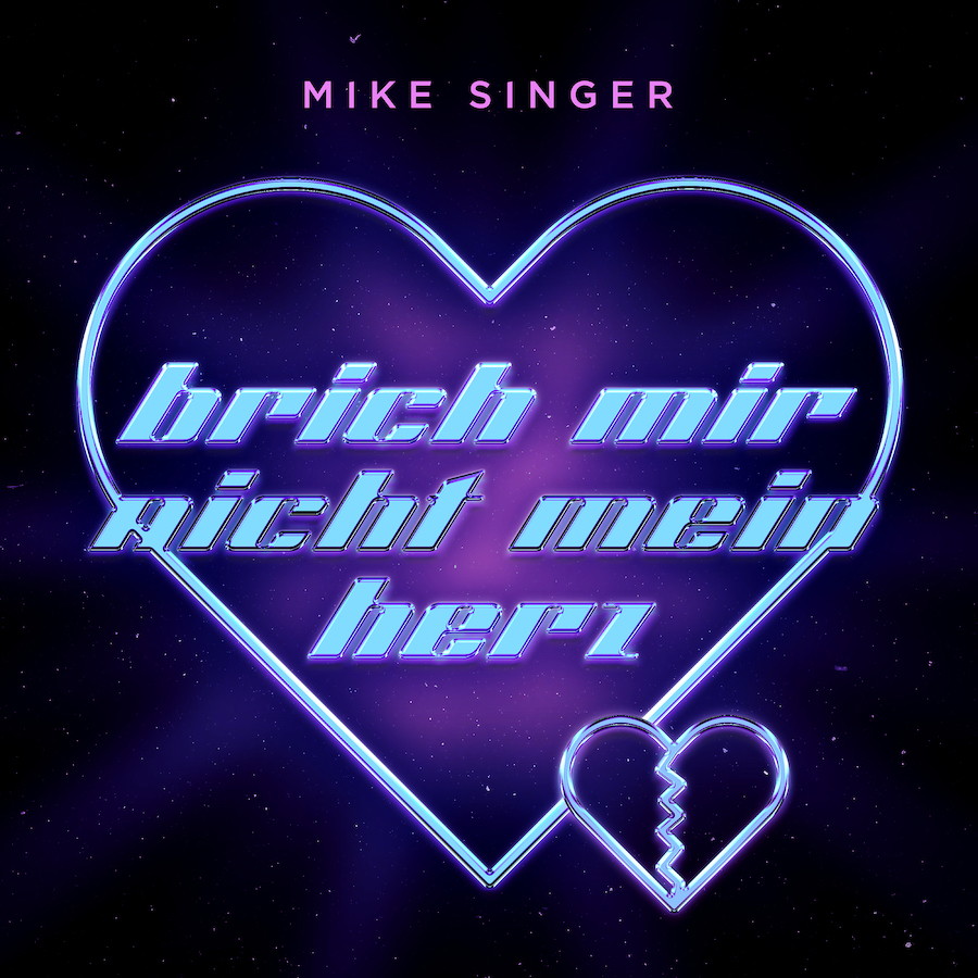 Mike Singer veröffentlicht neue Single „Brich mir nicht mein Herz“ und kündigt sein neues Album „Rush“ an