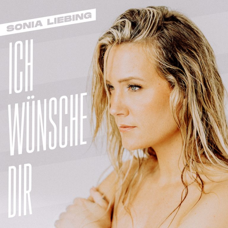 SONIA LIEBING veröffentlicht neue Single „Ich wünsche dir“